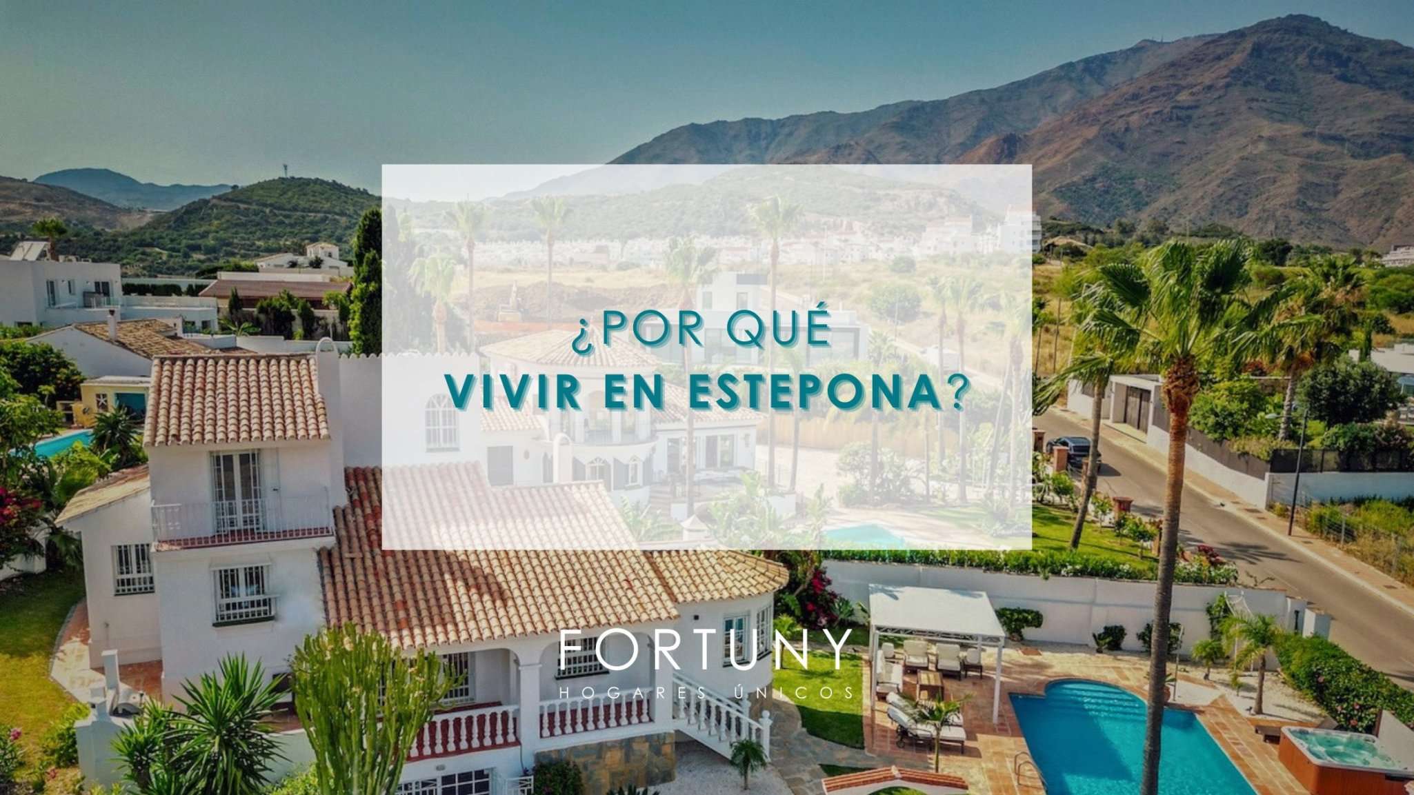 Estepona archivos - Agencia Inmobiliaria en Málaga - Fortuny Hogares Únicos